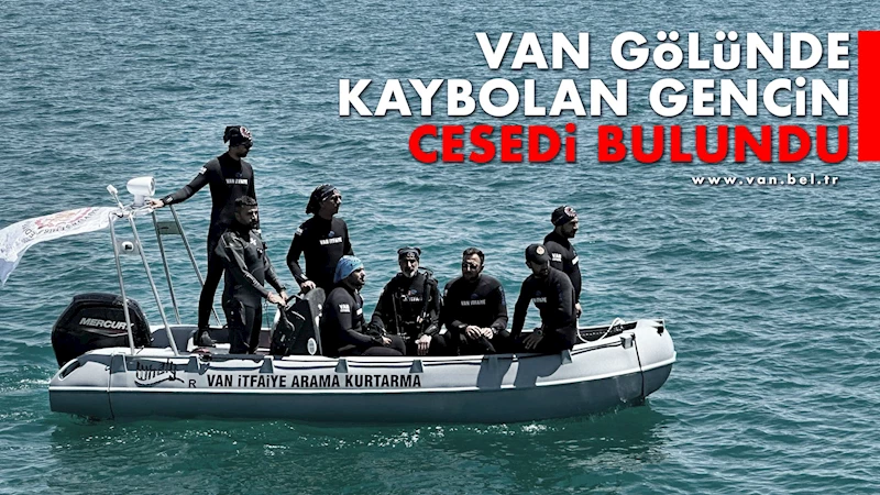 Van Gölünde Kaybolan Gencin Cesedi Bulundu