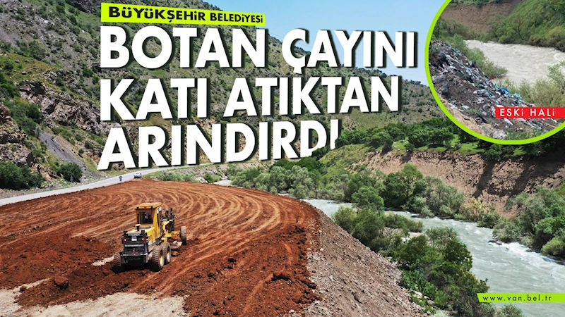 Botan Çayını Katı Atıktan Arındırdık