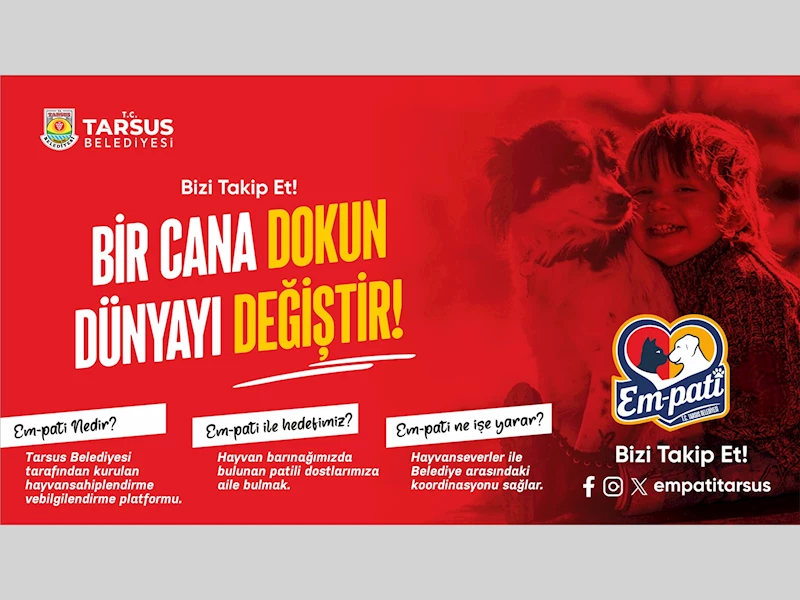 TARSUS’TA EMPATİ HAREKETİ BAŞLADI