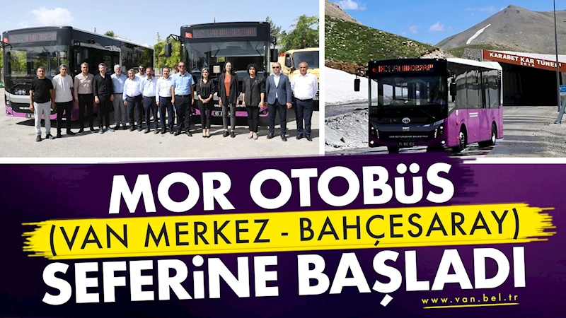 Mor Otobüs Bahçesaray Seferine Başladı