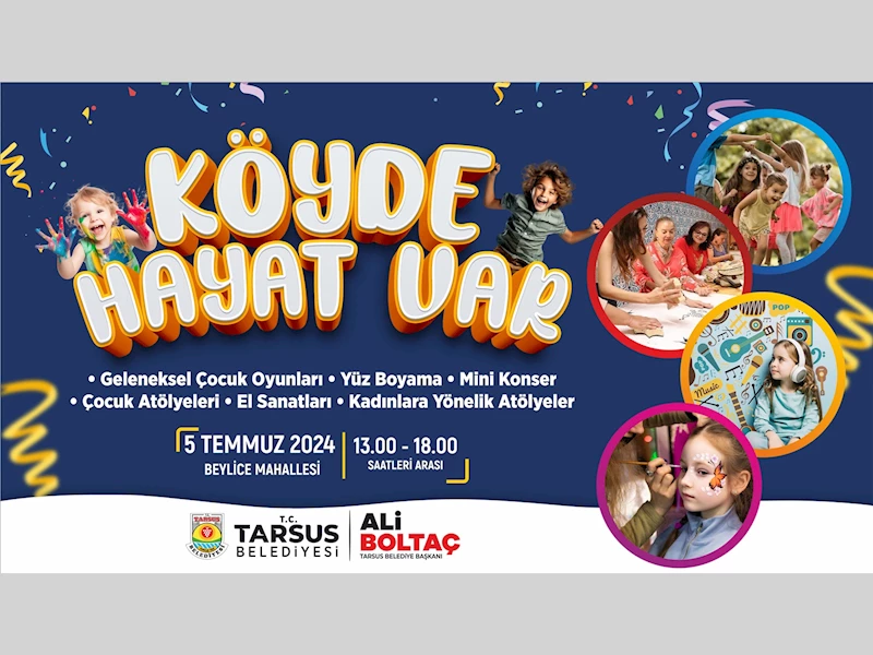 “KÖYDE HAYAT VAR” ETKİNLİĞİ BAŞLIYOR