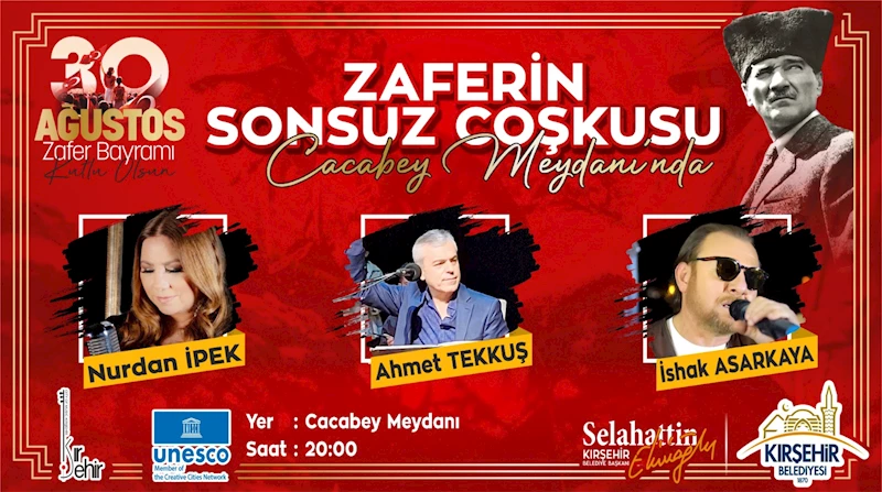 30 AĞUSTOS ZAFER BAYRAMI COŞKUSU CACABEY MEYDANI’NDAKİ KONSERLE YAŞANACAK