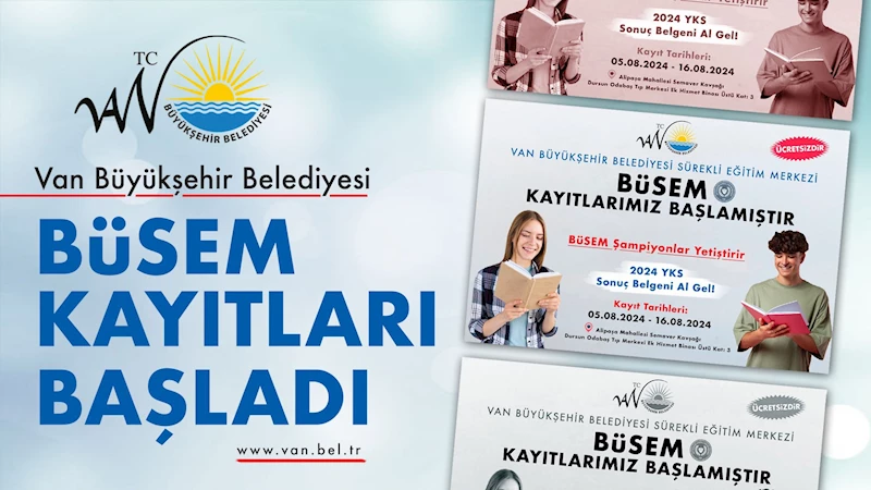 Van Büyükşehir Belediyesi BÜSEM Kayıtları Başladı