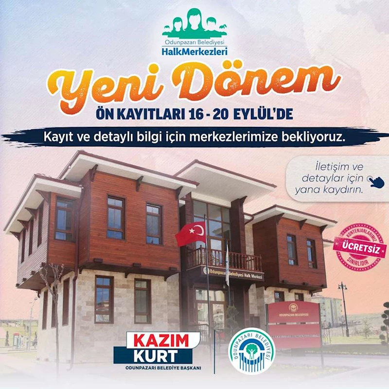 ODUNPAZARI’NDA HALK MERKEZLERİ ATÖLYELERİNE ÖN KAYITLAR BAŞLIYOR
