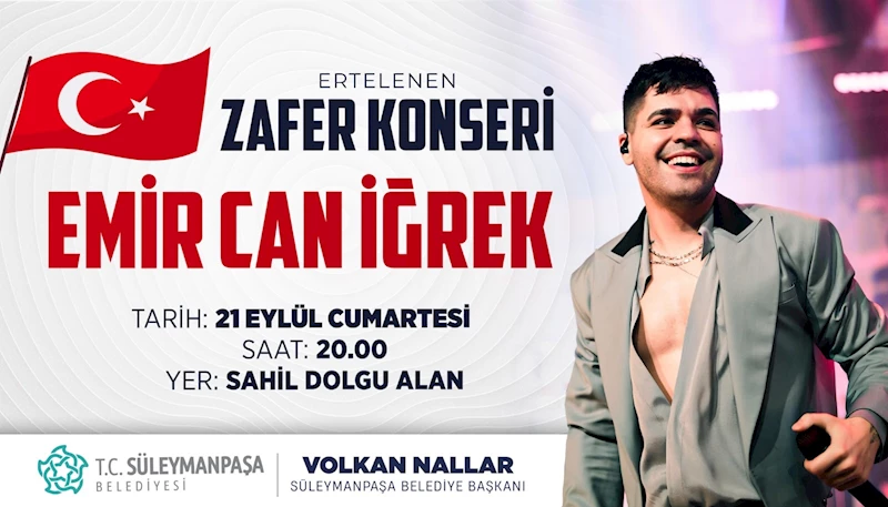 Ertelenen Zafer Bayramı Konseri’nde Emir Can İğrek Cumartesi Günü Sahne Alacak