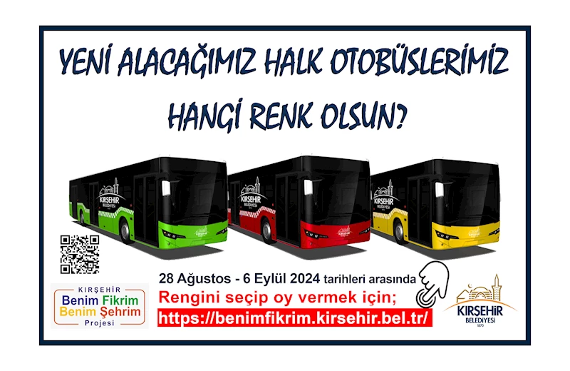 YENİ ALINACAK HALK OTOBÜSLERİNİN RENGİNE HALKIMIZ KARAR VERECEK