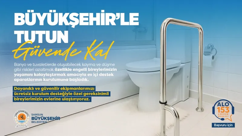 Samsun Büyükşehir Belediyesi Özel Bireyler İçin Ev İçi Tutunma Aparatı Kuruyor