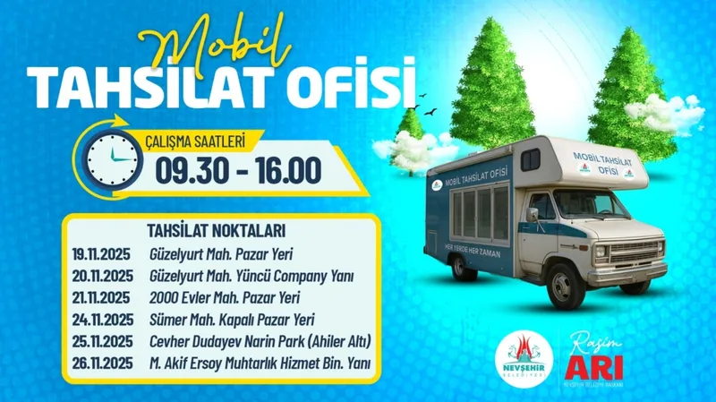 Nevşehir Belediyesi Mobil Tahsilat Ofisi Mahalleleri Gezecek
