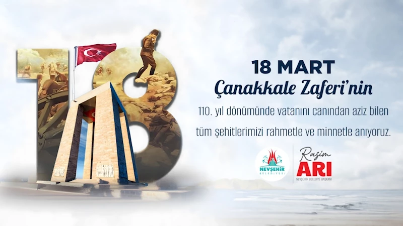 Belediye Başkanı Rasim Arı’dan 18 Mart Şehitlerini Anma Mesajı