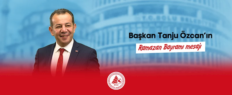 “Bolu halkının bayramını en kalbi duygularımla kutluyorum”
