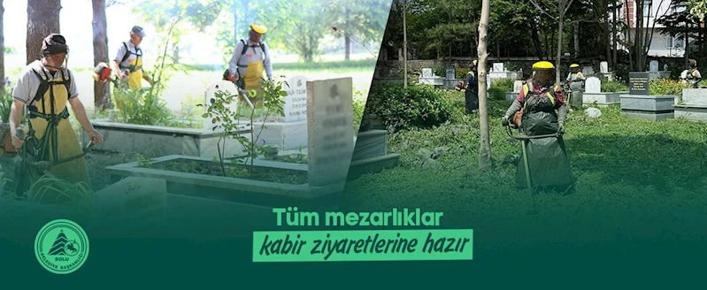 Tüm mezarlıklar kabir ziyaretlerine hazır