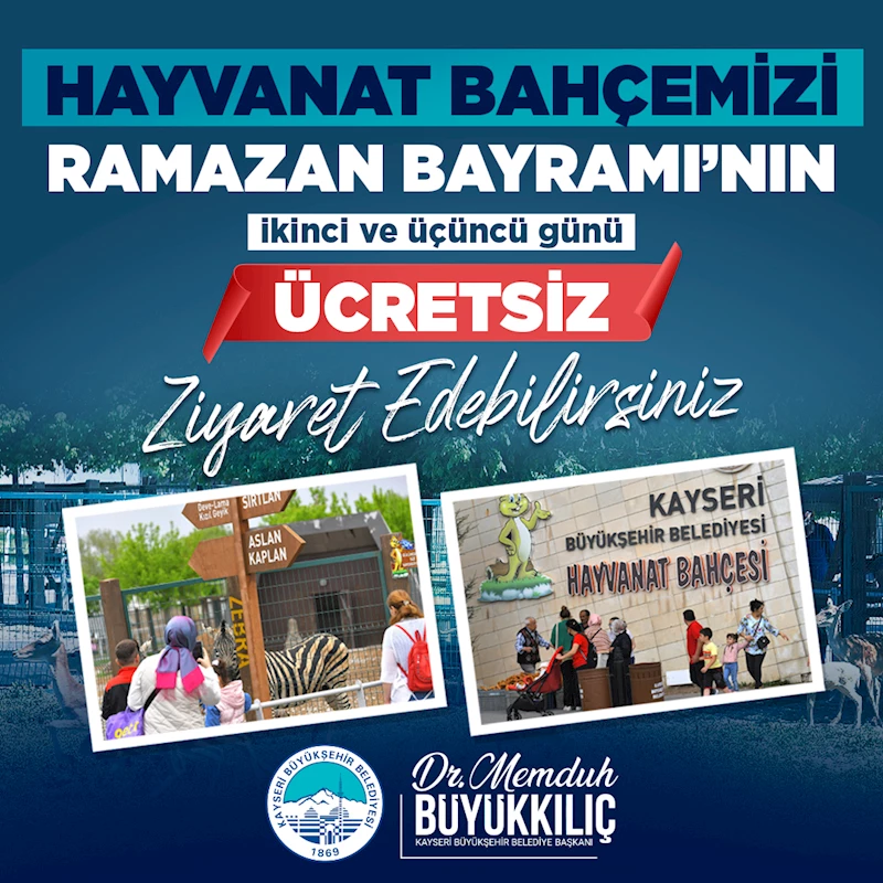 Başkan Büyükkılıç: “Hayvanat Bahçesi Bayramda Ücretsiz”