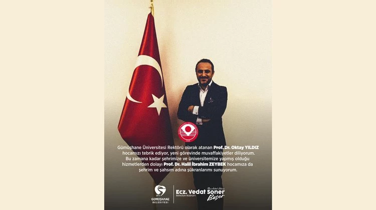 BAŞKANIMIZ, GÜMÜŞHANE ÜNİVERSİTESİ REKTÖRÜ OLARAK ATANAN PROF. DR. OKTAY YILDIZ HOCAMIZI TEBRİK ETTİ