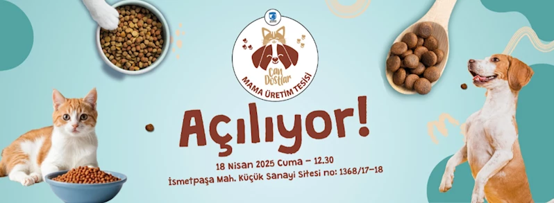 Can Dostlarımız için Kurulan Mama Üretim Tesisi Açılıyor!