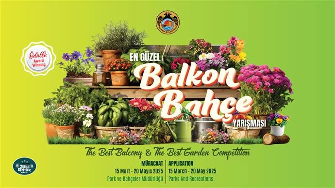 EN GÜZEL BALKON BAHÇE YARIŞMASI BAŞVURULARI DEVAM EDİYOR