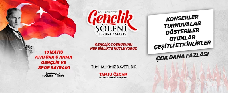 Bolu’da 19 Mayıs Coşkusu “Gençlik Şöleni” ile Zirve Yapacak