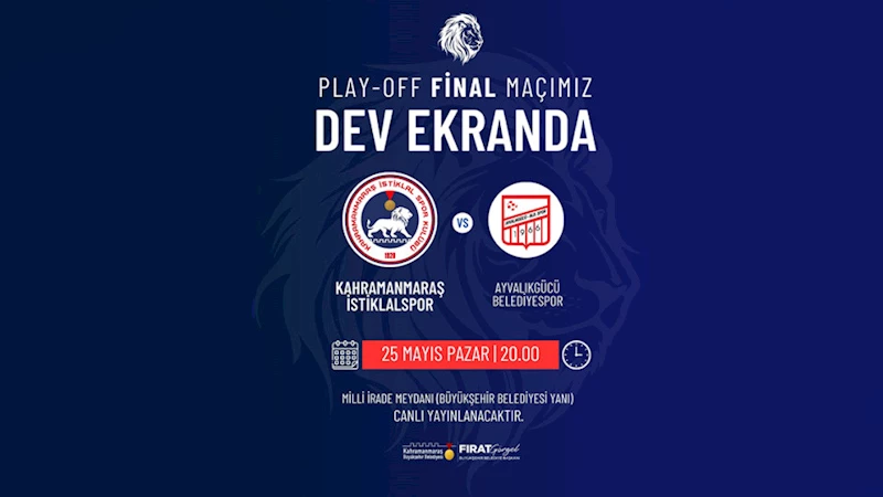 Büyükşehir, İstiklalspor’un Final Müsabakasını Dev Ekranda Sporseverlerle Buluşturacak