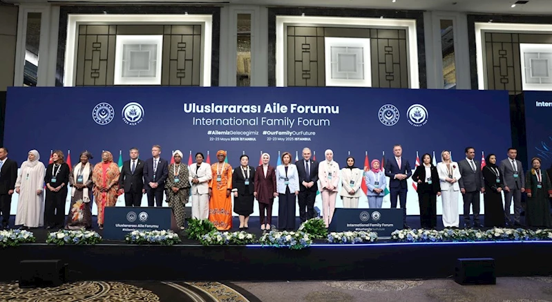 Uluslararası Aile Forumu Bakanımız Göktaş