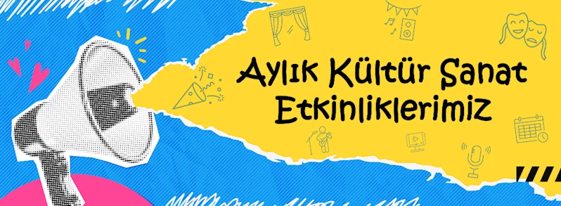 Temmuz Ayı Kültür Sanat Etkinlikleri