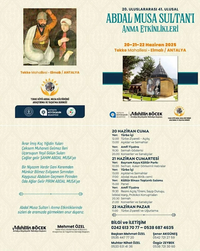 20.Uluslararası - 41.Ulusal olarak bu yıl 20 - 21 - 22 Haziran 2025 tarihlerinde Abdal Musa Anma Etkinlikleri