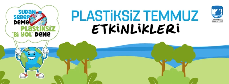Plastiksiz Temmuz Etkinliklerinde Buluşalım