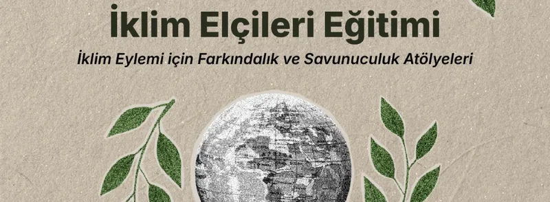 Çanakkale İklim Elçisi Olmak için Son Başvuru Günü 25 Eylül…
