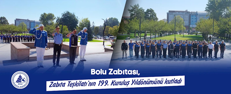 Bolu Zabıtası, Zabıta Teşkilatı’nın 199. Kuruluş Yıldönümünü kutladı